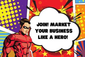 market your business like a hero