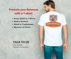 Promote your Buisness with a T-shirtt in Pahrump