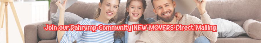 Join our Pahrump Community NEW MOVERS DIrect Mailing (2)